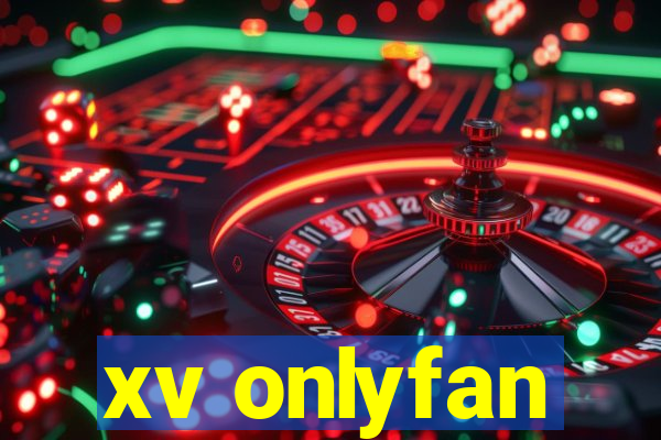 xv onlyfan